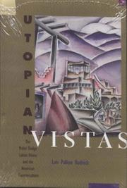 Utopian vistas by Lois Palken Rudnick