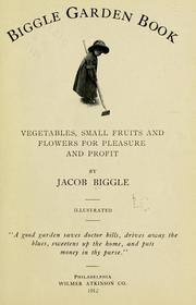 Cover of: Biggle garden book by Jacob Biggle