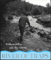 Cover of: River of Traps by William deBuys, Alex Harris