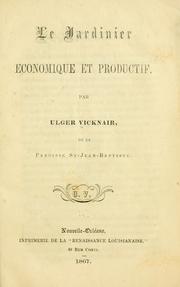 Cover of: Le jardinier, économique et productif.