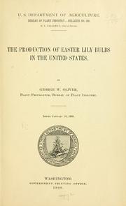 Cover of: The production of Easter lily bulbs in the United States.