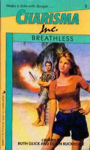 Cover of: Breathless by Ruth Glick, Eileen Buckholtz