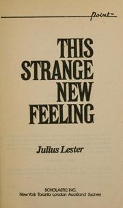 Cover of: This strange new feeling by Julius Lester