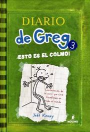 Cover of: Diario de Greg: ¡Esto es el colmo!