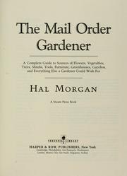 The mail order gardener by Hal Morgan