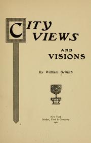 Cover of: City views and visions by Griffith, William