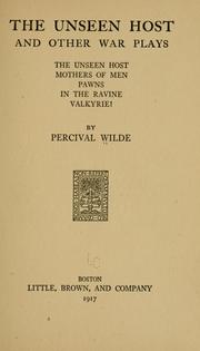 Cover of: The unseen host, and other war plays by Percival Wilde