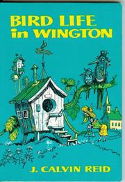 Cover of: Bird life in Wington by John Calvin Reid