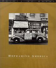 Cover of: Reframing America: Alexander Alland, Otto Hagel & Hansel Mieth, John Gutmann, Lisette Model, Marion Palfi, Robert Frank