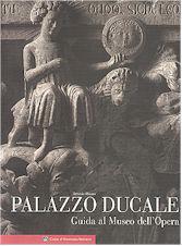 Cover of: Palazzo Ducale. Guida al Museo dell'Opera. by Antonio Manno