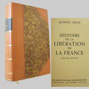 Histoire de la libération de la France, juin 1944-mai 1945 by Robert Aron