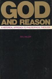 Cover of: God and reason: a historical approach to philosophical theology