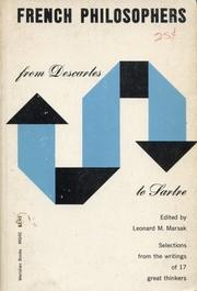 Cover of: French philosophers from Descartes to Sartre. by Leonard Mendes Marsak