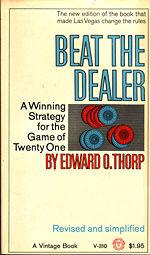 Cover of: Beat the dealer: a winning strategy for the game of twenty-one by Edward O. Thorp