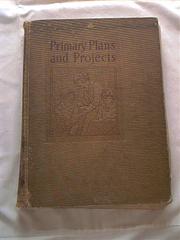 Cover of: Primary plans and projects | Elizabeth P Bemis