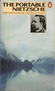 Cover of: The portable Nietzsche by Friedrich Nietzsche