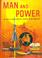 Cover of: Man and power