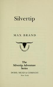 Cover of: Silvertip | Max Brand [pseudonym]