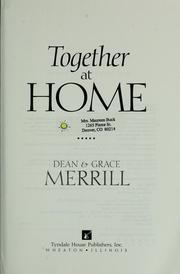 Together at home by Dean Merrill