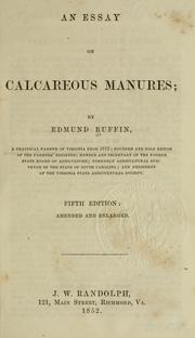 Cover of: An essay on calcareous manures by Ruffin, Edmund