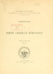 Cover of: Contributions to North American ethnology. by [Ed. by J.W. Powell]