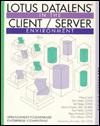 Cover of: Lotus datalens in the client/server environment by Wayne Lavitt ... [et al. ; foreword by John Landry].