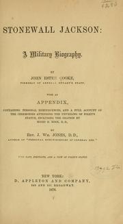 Cover of: Stonewall Jackson: a military biography. by John Esten Cooke