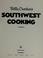 Cover of: Betty Crocker's Southwest cooking.