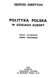 Cover of: Polityka Polska w Dziejach Europy - POLITYKA OLSZOWSKIEGO: Zeszyt przedostatni TOMU DRUGIEGO