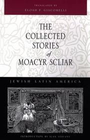 Cover of: The collected stories of Moacyr Scliar by Moacyr Scliar