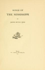 Cover of: Songs of the Mississippi by Jacob Irving Hess