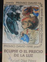 Cover of: Eclipse, o, El precio de la luz by Rafael Amador Díaz Pérez