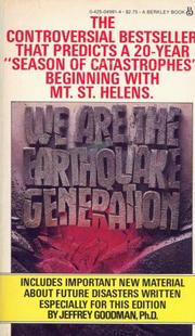 We are the earthquake generation by Jeffrey Goodman