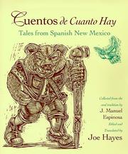 Cover of: Cuentos de cuanto hay = by collected from the oral tradition by J. Manuel Espinosa ; edited and translated by Joe Hayes ; illustrated by William Rotsaert.