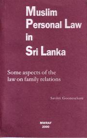 Cover of: Muslim personal law in Sri Lanka: some aspects of the law on family relations