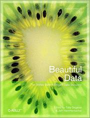 Cover of: Beautiful Data: The Stories Behind Elegant Data Solutions by Toby Segaran and Jeff Hammerbacher