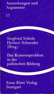 Das Konsensproblem in der politischen Bildung by Schneider, Herbert, Kurt Gerhard Fischer