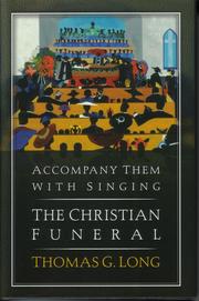 Cover of: Accompany them with singing: the Christian funeral