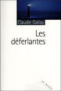 Les déferlantes by Claudie Gallay