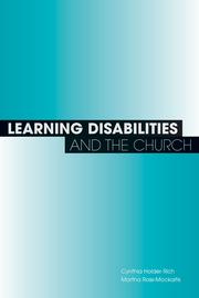 Cover of: Learning Disabilities and the Church: Including All God's Kids in Your Education and Worship