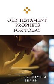 Cover of: Old Testament prophets for today