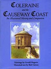 Cover of: Coleraine and the Causeway Coast: an Illustrated History and Companion