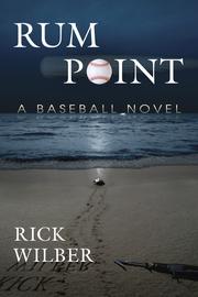 Cover of: Rum point: a baseball novel