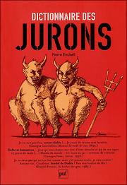 Cover of: Dictionnaire des jurons by Pierre Enckell