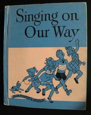 Cover of: Singing on our way by Lilla Belle Pitts