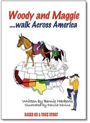 Cover of: Woody and Maggie walk across America by Bernie Harberts