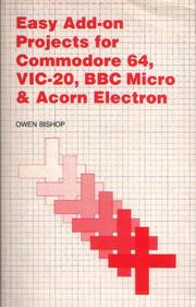Easy Add-on Projects for Commodore 64, VIC-20, BBC Micro and Acorn Electron by Owen Bishop