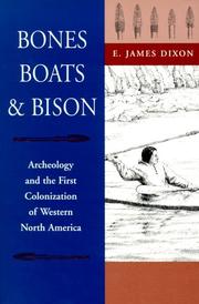 Cover of: Bones, Boats, and Bison by E. James Dixon