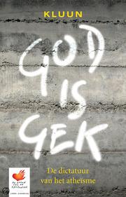 Cover of: God is gek by Kluun