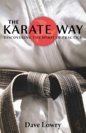 Cover of: The karate way by Dave Lowry